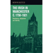 The Irish in Manchester C.1750-1921: Resistance, Adaptation and Identity