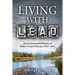 Living with Lead: An Environmental History of Idaho's Coeur d'Alenes, 1885-2011