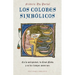 Colores Simbólicos, Los