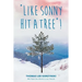 "Like Sonny Hit a Tree"! We Have the World in our Hands