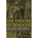 Theatre of Genocide: Four Plays about Mass Murder in Rwanda, Bosnia, Cambodia, and Armenia