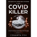 The Covid Killer
