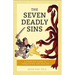 The Seven Deadly Sins: A Thomistic Guide to Vanquishing Vice and Sin