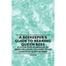 A Beekeeper's Guide to Rearing Queen Bees - A Collection of Articles on Breeding, Laying, Cells and Other Aspects of Queen Rearing