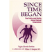 Since Time Began