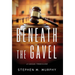 Beneath the Gavel