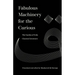 Fabulous Machinery for the Curious: The Garden of Urdu Classical Literature