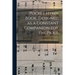 Pocket Hymn Book, Designed as a Constant Companion for the Pious: Collected From Various Authors.