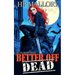 Better Off Dead: The Lily Harper Series