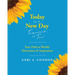 Today is a New Day-Tomorrow is Too!: Your Path to Weekly Motivation & Inspiration
