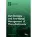 Diet Therapy and Nutritional Management of Phenylketonuria
