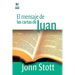 El Mensaje de Las Cartas de Juan