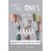 This One's for the Working Mama: Permission to Live with Your Soul on Fire