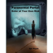 Paranormal Portal: Enter at Your Own Risk