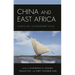 China and East Africa: Ancient Ties, Contemporary Flows