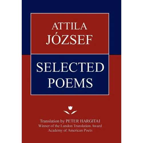 Attila Jozsef Selected Poems