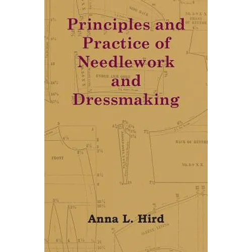Principles and Practice of Needlework and Dressmaking