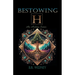 Bestowing H