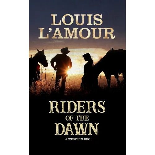 Riders of the Dawn: A Western Duo