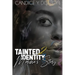 Tainted Identity II