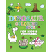Dinosaur Coloring Book: Giant Dino Coloring Book for Kids Ages 2-4 & Toddlers. A Dinosaur Activity Book Adventure for Boys & Girls. Over 100 Cute, Uni