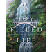 A Joy Filled Life
