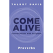 Come Alive: Proverbs: Conversations with Scripture