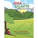 Juan y El Gigante Dormido de Adjuntas