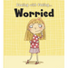 Worried