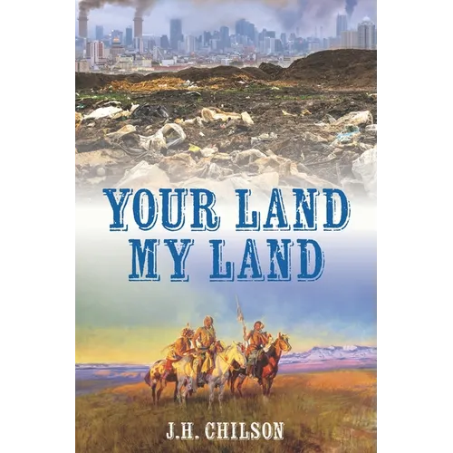 Your Land My Land: A Legal Thriller