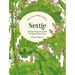 The Little Wild Library: Nettle: Simple Things to Do with the Plants Around You