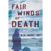 Fair Winds of Death