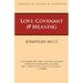 Love, Covenant & Meaning