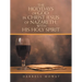 The Holydays of God, in Christ Jesus of Nazareth, with His Holy Spirit