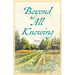 Beyond All Knowing