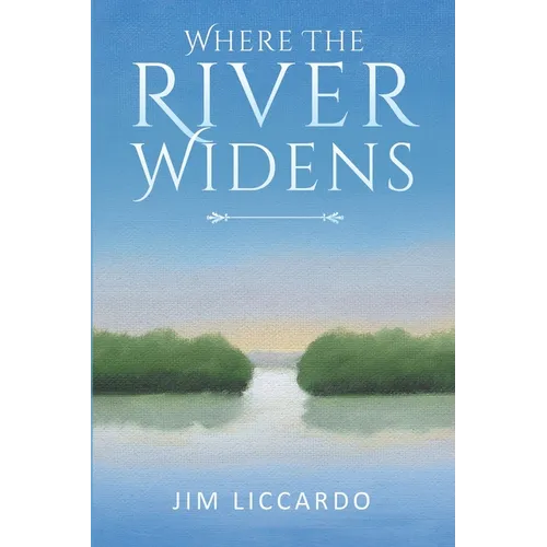 Where The River Widens