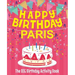 Happy Birthday Paris - The Big Birthday Activity Book: Personalized Children's Activity Book