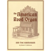 American Reed Organ and the Harmonium