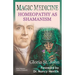 Magic Medicine: Homeopathy as Shamanism