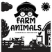 I See Farm Animals: A Newborn Black & White Baby Book (High-Contrast Design & Patterns) (Cow, Horse, Pig, Chicken, Donkey, Duck, Goose, Dog, Cat, and