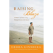 Raising Blaze: Bringing Up an Extraordinary Son in an Ordinary World