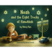 Noah and the Eight Trucks of Hanukkah