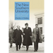 The New Southern University: Academic Freedom and Liberalism at Unc