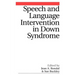 Speech and Language Intervention in Down Syndrome