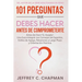 101 Preguntas que Debes Hacer Antes de Comprometerte