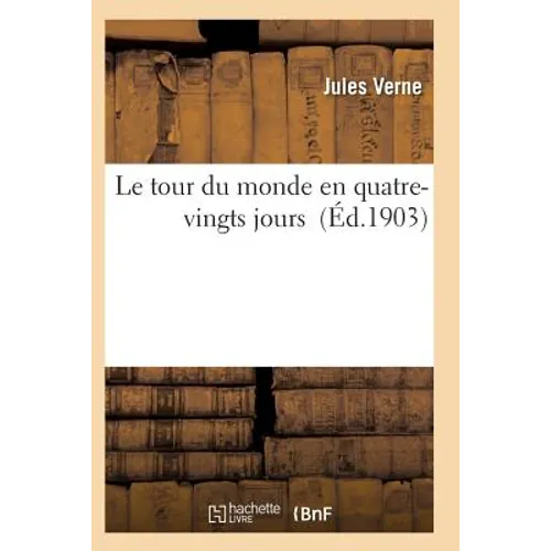 Le tour du monde en quatre-vingts jours
