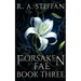 Forsaken Fae: Book Three