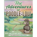 The Adventures of Poodle-Lou!
