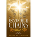 Invisible Chains Release Me