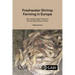 Freshwater Shrimp Farming in Europe: Eco-Responsible Practices for the Giant River Prawn